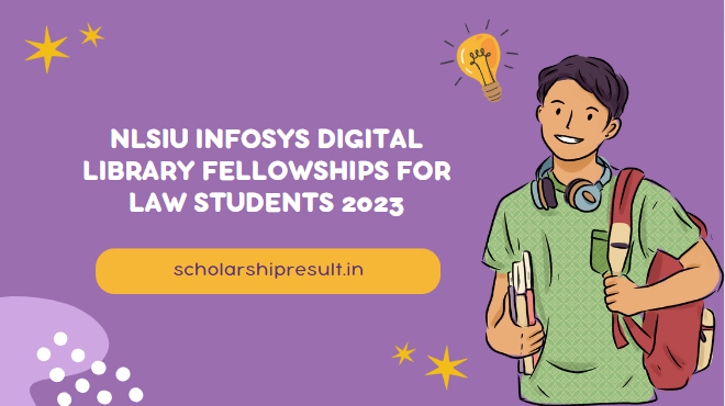 NLSIU Infosys Digital Library Fellowships for Law Students