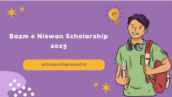 Bazm e Niswan Scholarship 2023