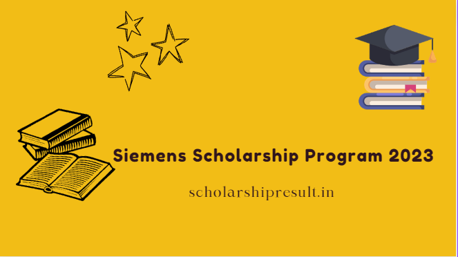 Siemens Scholarship Program 2023