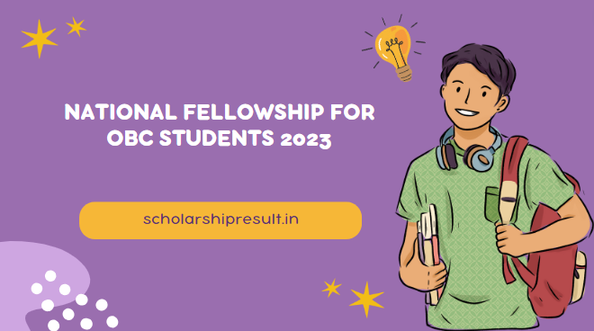 National Fellowship for OBC Students 2023