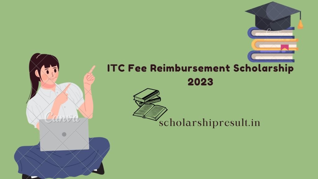 ITC Fee Reimbursement Scholarship 2023
