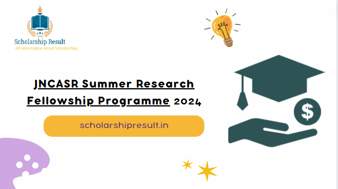 JNCASR Summer Research Fellowship Programme